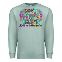 Seafoam don't stop believin' hold on to that feelin' Premium Sweatshirt - RanaPortraitStore