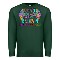 Sports Green don't stop believin' hold on to that feelin' Premium Sweatshirt - RanaPortraitStore