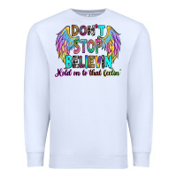 White don't stop believin' hold on to that feelin' Premium Sweatshirt - RanaPortraitStore