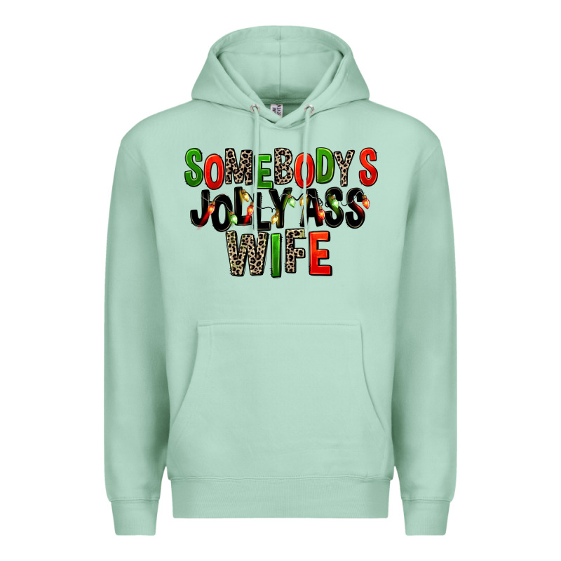 Somebody's Jolly Ass Wife Premium Hoodie by FaDigitalArtStudio | Teevron