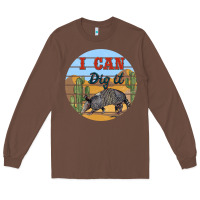 Chestnut i can dig it armadillo Long Sleeve Tee - BarkalooDesign
