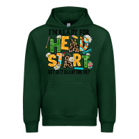 Foreset Green i am ready for head start but is it ready for me Urban Hoodie - AdoDesignShop