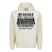Oatmeal Heather my mother black Premium Hoodie - RacoonDesign
