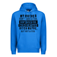 True Royal my mother black Premium Hoodie - RacoonDesign