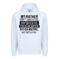 White my mother black Premium Hoodie - RacoonDesign