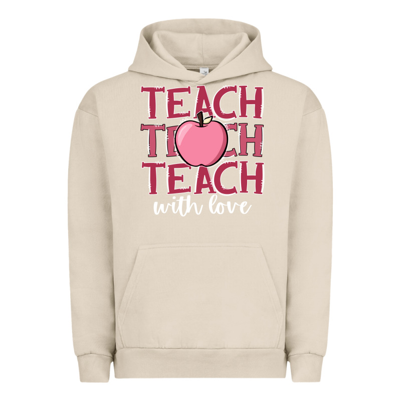 Teach With Love Urban Hoodie by JahusDesignShop | Teevron