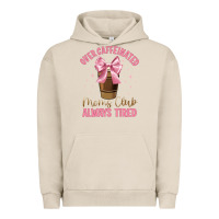 Pigment French Oak over caffeinated moms club Urban Hoodie - JahusDesignShop