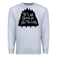 Heather Grey its all good in the woods Premium Sweatshirt - Unal Design