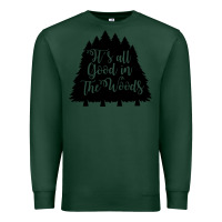 Sports Green its all good in the woods Premium Sweatshirt - Unal Design