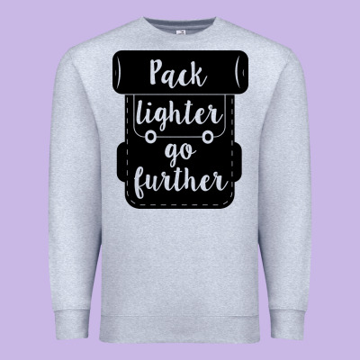 Premium Sweatshirt pack lighter go further