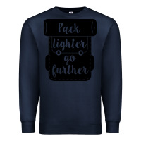 Navy pack lighter go further Premium Sweatshirt - Unal Design