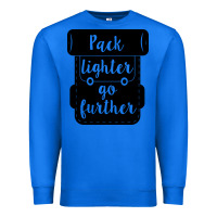 True Royal pack lighter go further Premium Sweatshirt - Unal Design
