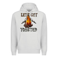Lets Get Toasted Premium Hoodie | Teevron