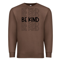 Chestnut be kind Premium Sweatshirt - Unal Design
