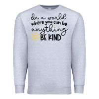Heather Grey be kind Premium Sweatshirt - Unal Design