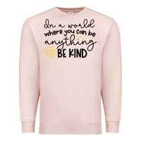 Pale Pink be kind Premium Sweatshirt - Unal Design