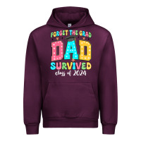 Mauve Wine forget the grad dad survived class of 2024 Urban Hoodie - JahusDesignShop