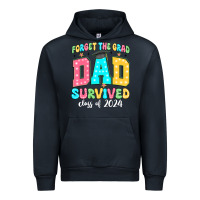 Navy forget the grad dad survived class of 2024 Urban Hoodie - JahusDesignShop
