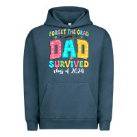 Pigment Midnight Navy forget the grad dad survived class of 2024 Urban Hoodie - JahusDesignShop