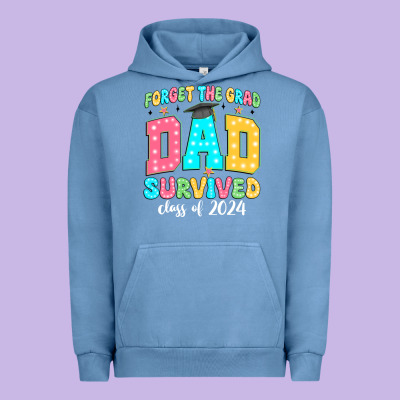 Forget The Grad Dad Survived Class Of 2024 Urban Hoodie Designed By Jahusdesignshop