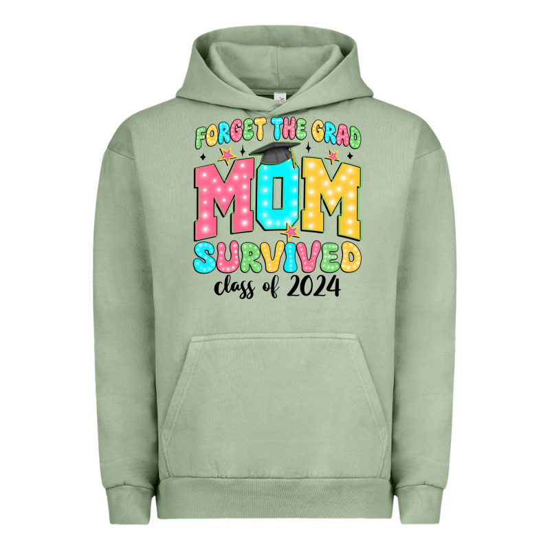 Forget The Grad Mom Survived Class Of 2024 Urban Hoodie by JahusDesignShop | Teevron