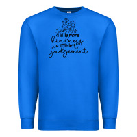 True Royal kindness Premium Sweatshirt - Unal Design