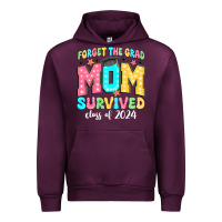 Mauve Wine forget the grad mom survived class of 2024 Urban Hoodie - JahusDesignShop