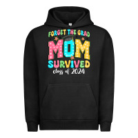 Pigment Black forget the grad mom survived class of 2024 Urban Hoodie - JahusDesignShop