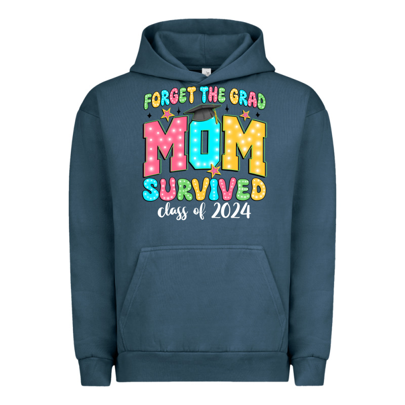 Forget The Grad Mom Survived Class Of 2024 Urban Hoodie by JahusDesignShop | Teevron