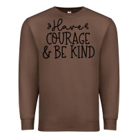 Chestnut be kind Premium Sweatshirt - Unal Design