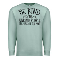 Seafoam be kind Premium Sweatshirt - Unal Design
