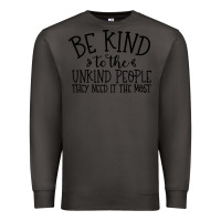 Smoke be kind Premium Sweatshirt - Unal Design