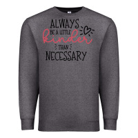 Charcoal Heather always Premium Sweatshirt - Unal Design