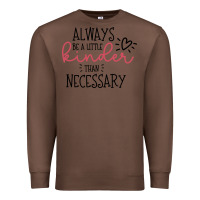 Chestnut always Premium Sweatshirt - Unal Design