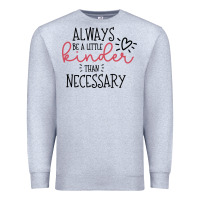 Heather Grey always Premium Sweatshirt - Unal Design