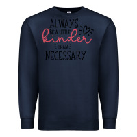 Navy always Premium Sweatshirt - Unal Design