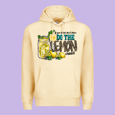 If You Drink Dont Drive Do The Lemon Crawl Premium Hoodie Designed By Racoondesign