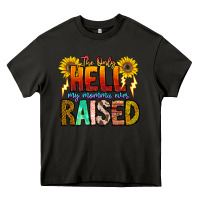 Asphalt The Only Hell My Momma Ever Heavy Core Tee - CowhideDigitalArt