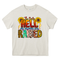 The Only Hell My Momma Ever Heavy Core Tee | Teevron