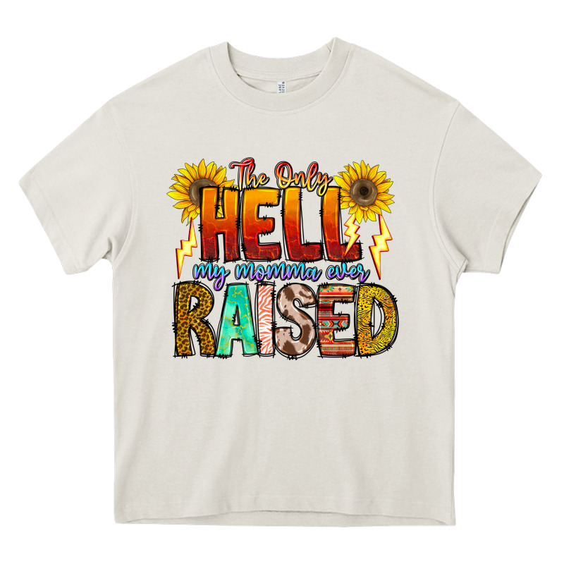 The Only Hell My Momma Ever Heavy Core Tee by CowhideDigitalArt | Teevron