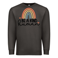Smoke be a kind Premium Sweatshirt - Unal Design