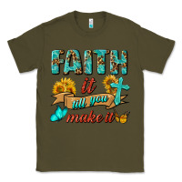 Army Green Faith It Till You Make It Classic Tee - BundleAndBundleShop