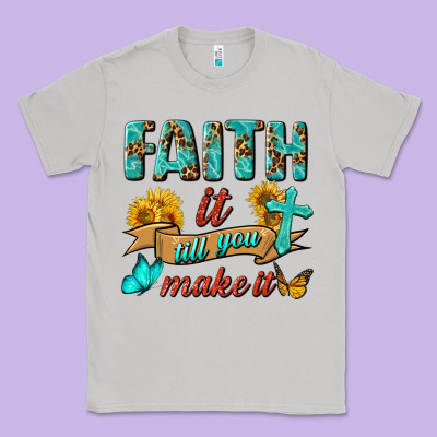 Faith It Till You Make It Classic Tee Designed By Bundleandbundleshop