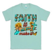 Seafoam Faith It Till You Make It Classic Tee - BundleAndBundleShop