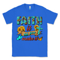 True Royal Faith It Till You Make It Classic Tee - BundleAndBundleShop
