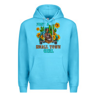 Ocean Blue just a small town girl Premium Hoodie - HRA Design Shop