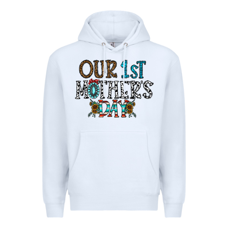 Our 1 St Mother's Day Premium Hoodie by CowhideDigitalArt | Teevron