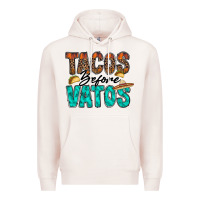 Pale Pink tacos before vatos Premium Hoodie - RacoonDesign