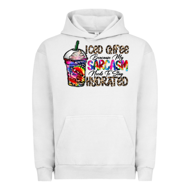 Coffee Because My Sarcasm Needs To Stay Png Urban Hoodie by CowhideDigitalArt | Teevron