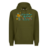 Army Green let me tell you about my jesus Premium Hoodie - HRA Design Shop